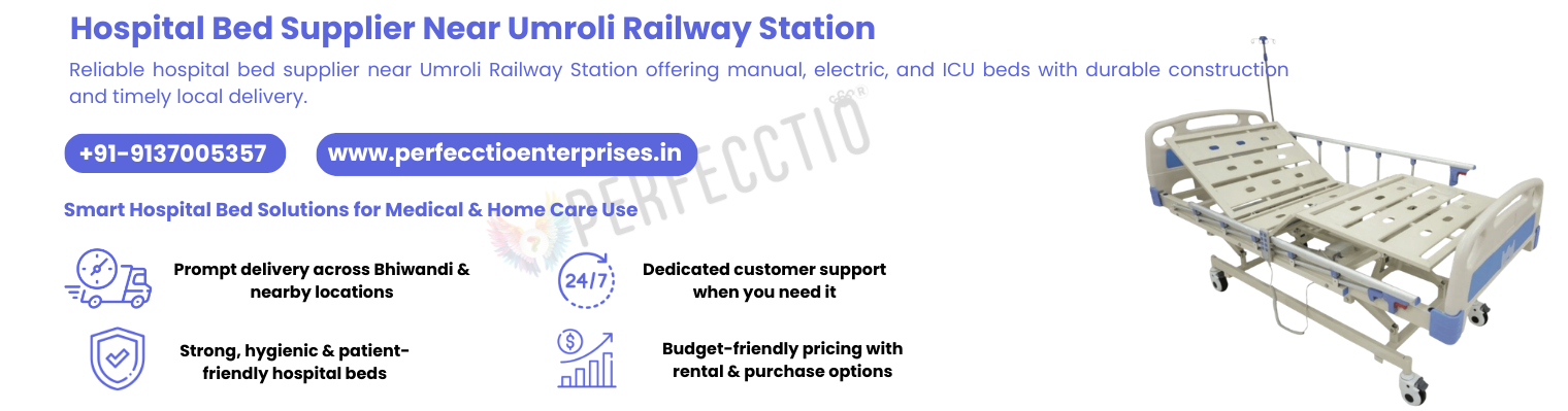 Hospital Bed Supplier Near Umroli Railway Station