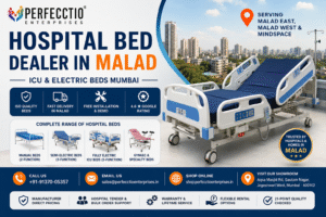 Hospital Bed Dealer in Malad | ICU Beds & Medical Equipment