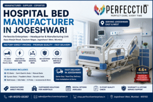 Hospital Bed Manufacturer in Jogeshwari | Perfecctio Mumbai